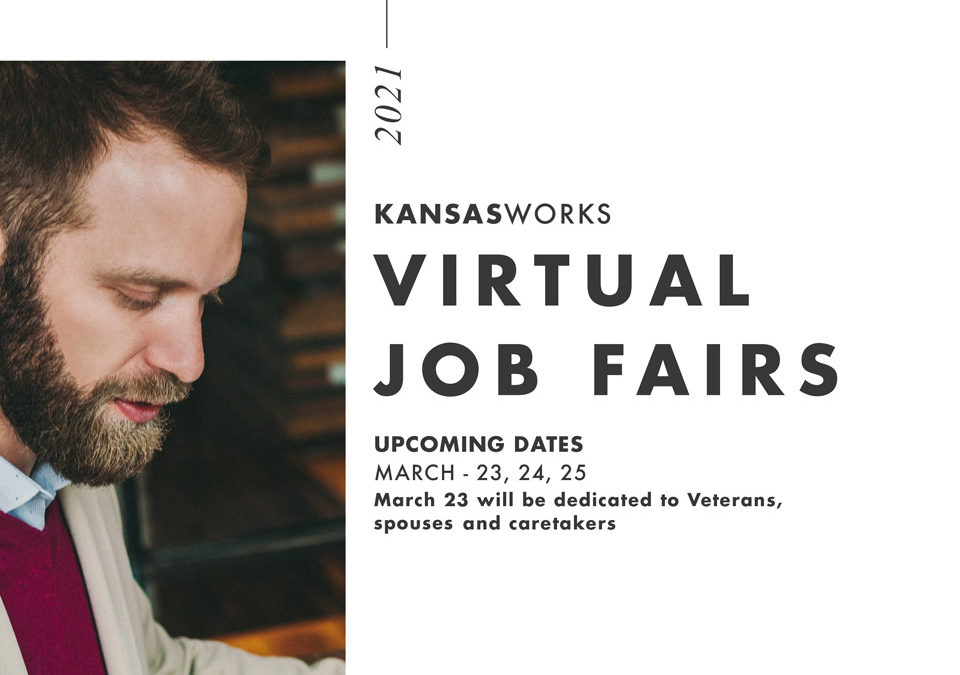 KansasWorks Hosting Set of Virtual Job Fairs March 23, 24 & 25