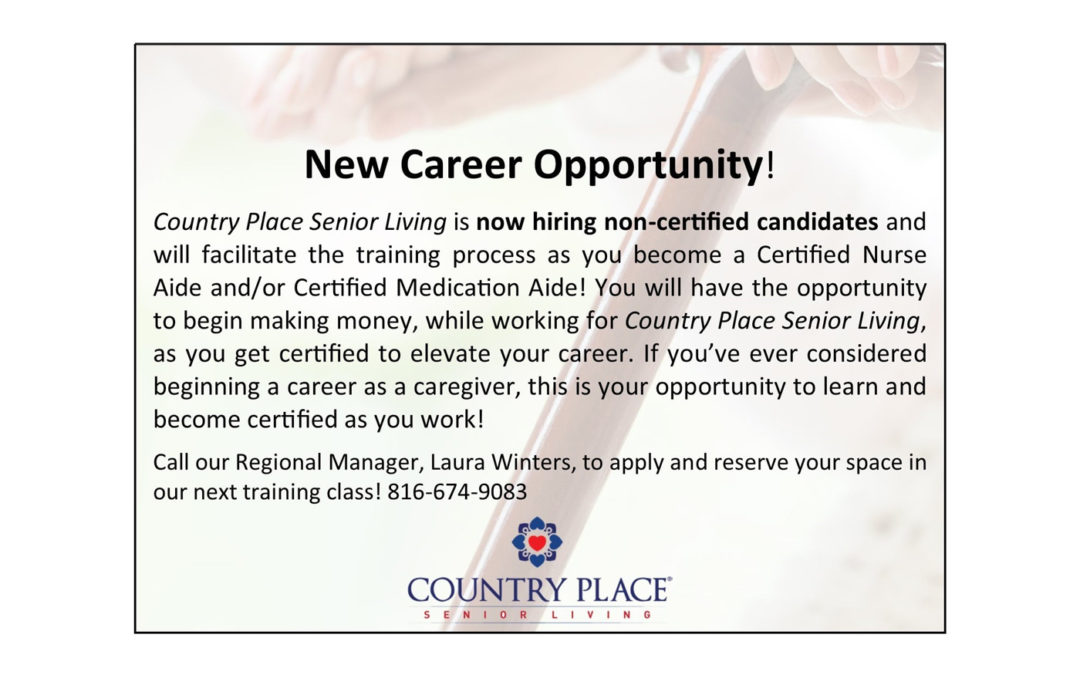 New Career Opportunity with Country Place Senior Living